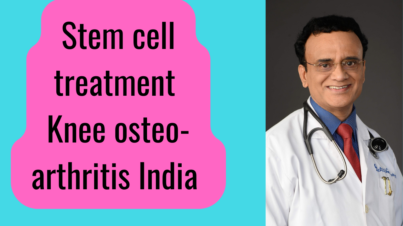 Stem cell treatment knee arthritis India DrA.K.Venkatachalam