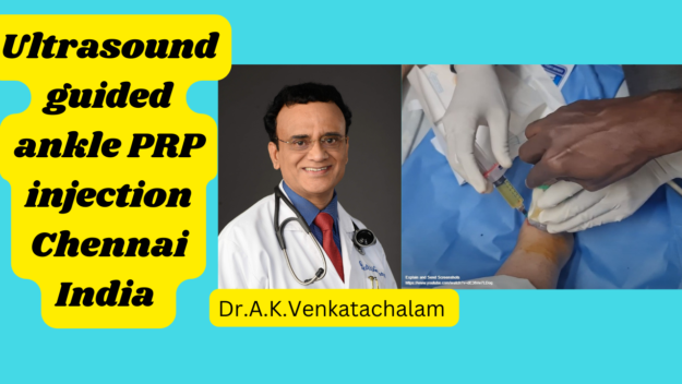 Add a heading (3) US guided PRP injection ankle Chennai India